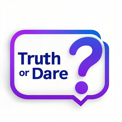 Truth and dare