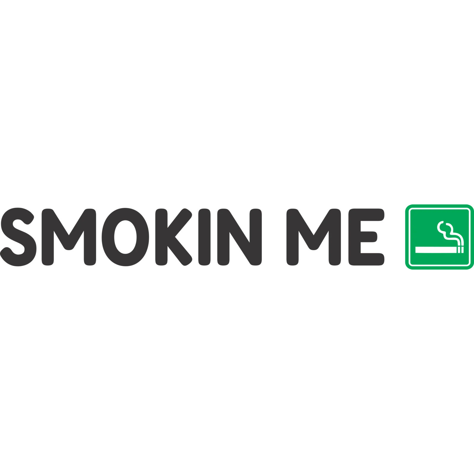 SmokinMe