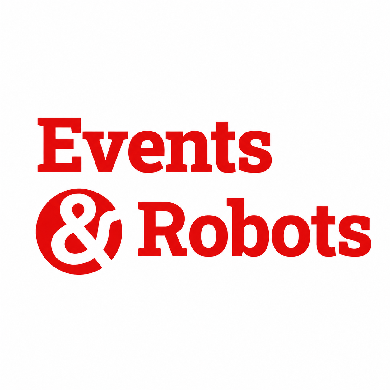 Events & Robots