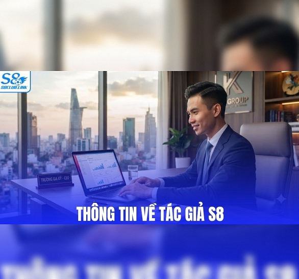 S8 Tác giả