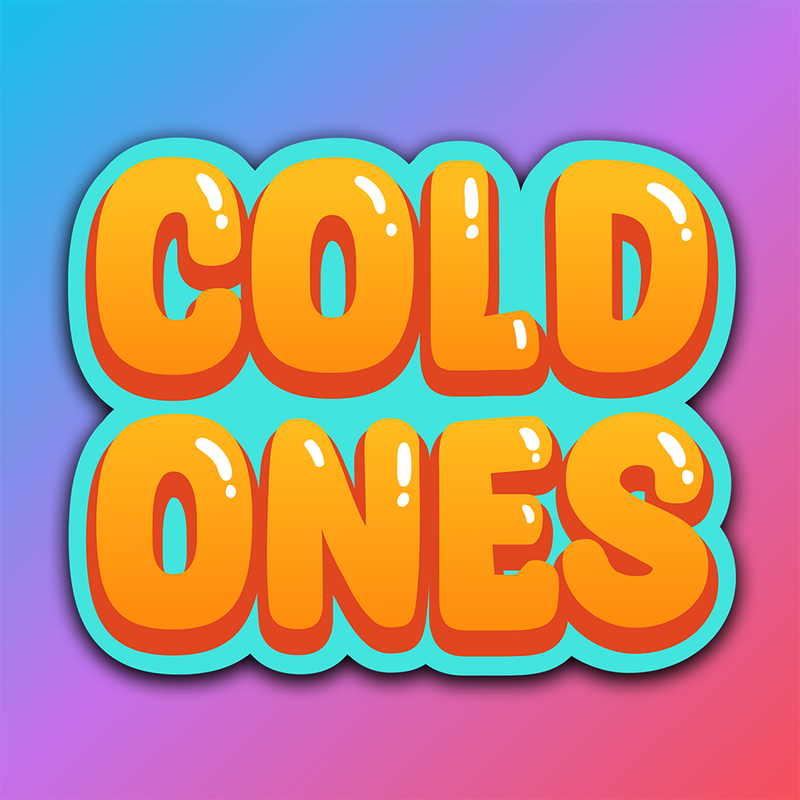 Cold Ones
