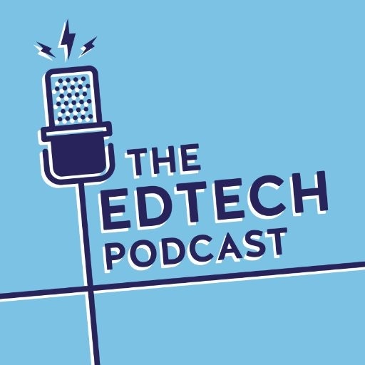 The Edtech Podcast