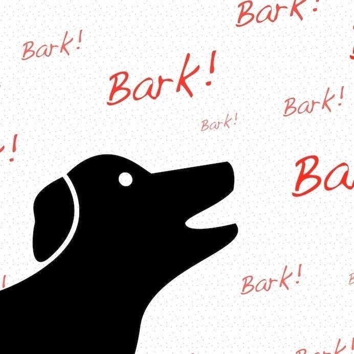 Quit Barking!