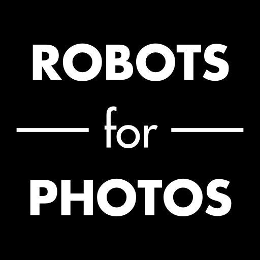 ROBOTS for PHOTOS
