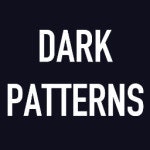 Dark Patterns