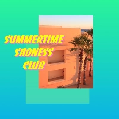 Summertime Sadness