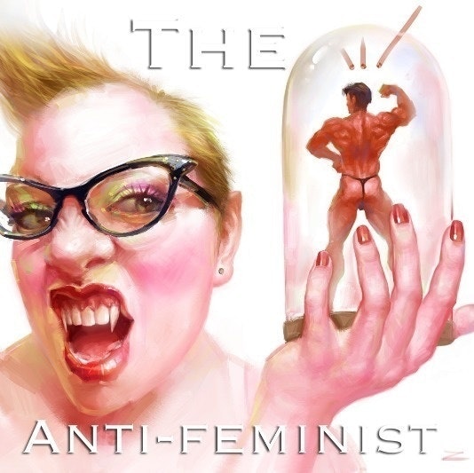 The Anti Feminist