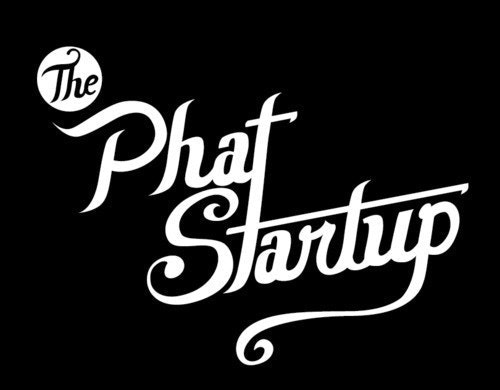 The Phat Startup