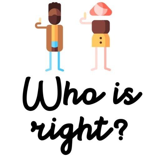 Who is Right?
