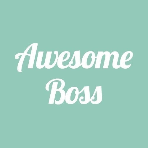 Awesome Boss