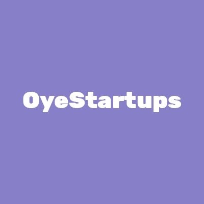 OyeStartups