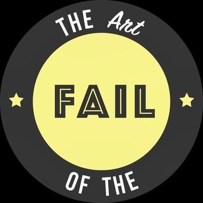The Art of The Fail Podcast