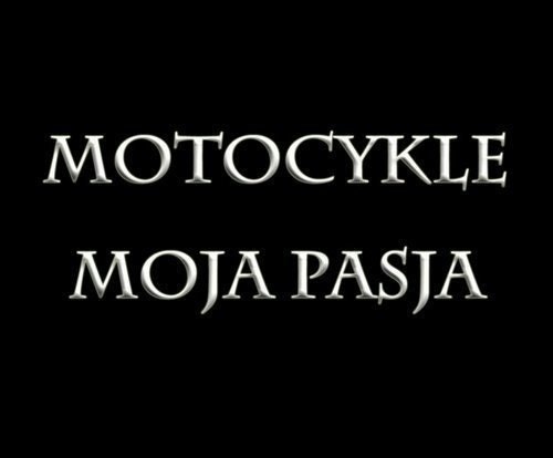 Motocykle Moja Pasja