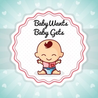 Baby Wants