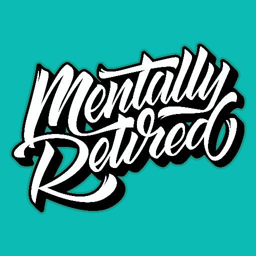 MentallyRetired