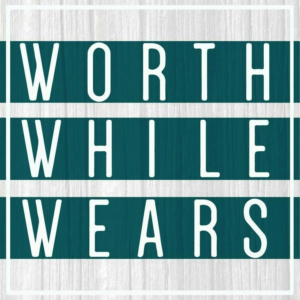 Worthwhile Wears