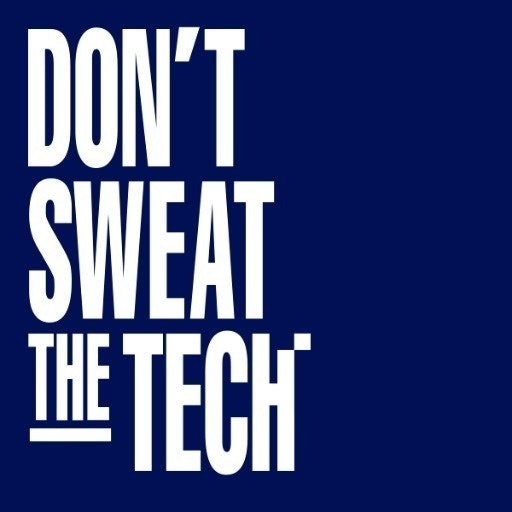 Don't Sweat The Tech