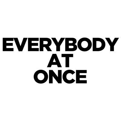 Everybody at Once