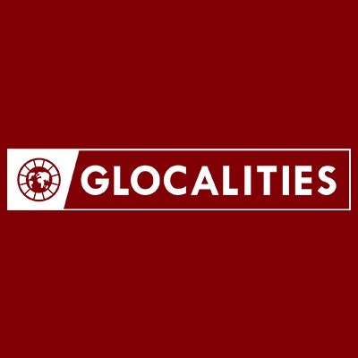 Glocalities: Think global, act local