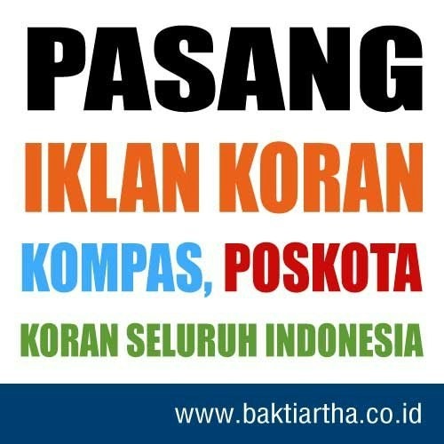 PASANG IKLAN KORAN KOMPAS POSKOTA