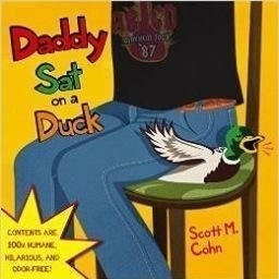 Daddy Sat on a Duck