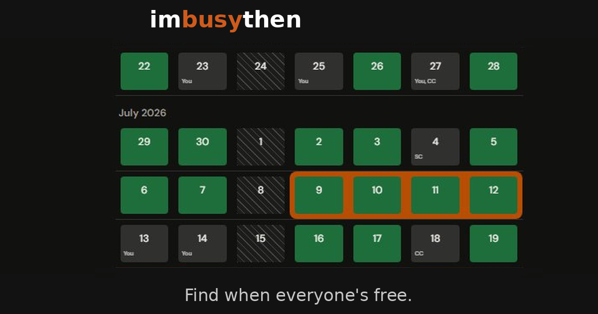 I'm busy then