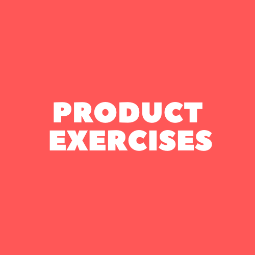 Product Exercises