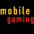 Mobile Gaming