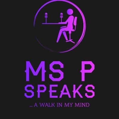 Ms P Speaks Podcast