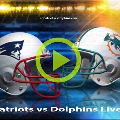 Patriots vs Dolphins Live Stream