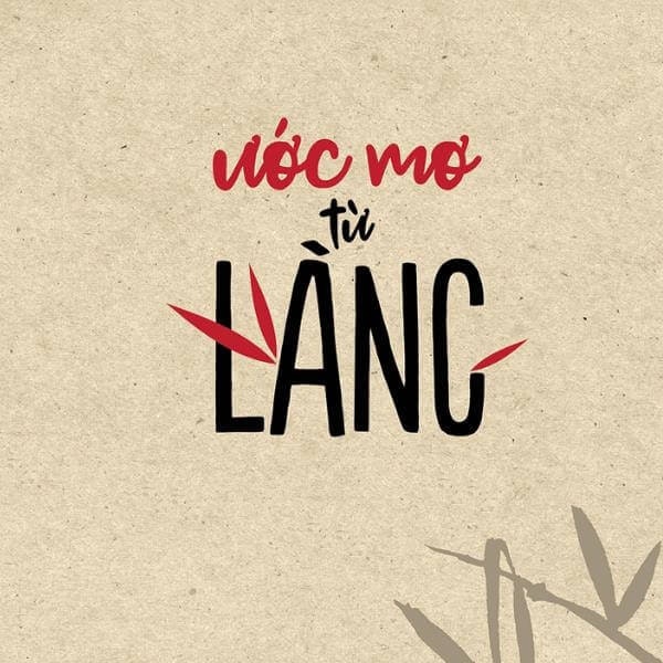 Ước Mơ Từ Làng