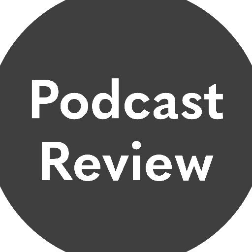 Podcast Review