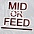 Mid Or Feed