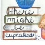 There Might Be Cupcakes Podcast 🧁📚