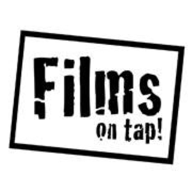 Films On Tap!