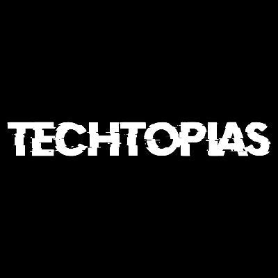 Techtopias