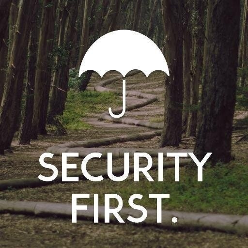SECURITY FIRST.