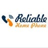 Reliable Home Phone