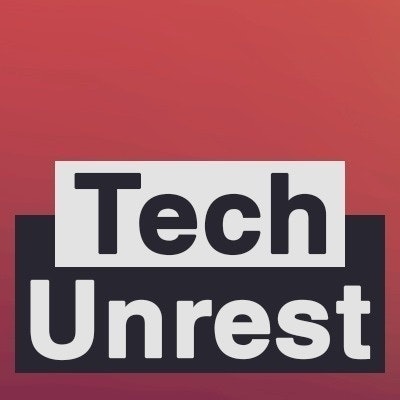 Tech Unrest