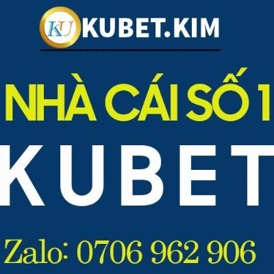 KUBETKIM - Trang chủ nhà cái KUBET - KU