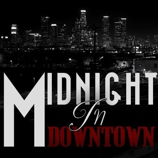 Midnight In Downtown
