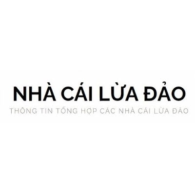 Nhà Cái Lừa Đảo