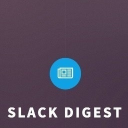 Slack Digest