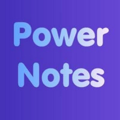 Power Notes