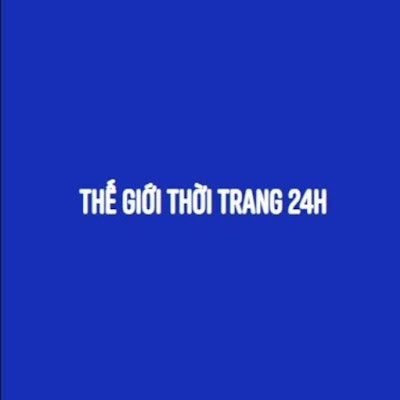 Thế Giới Thời Trang 24h