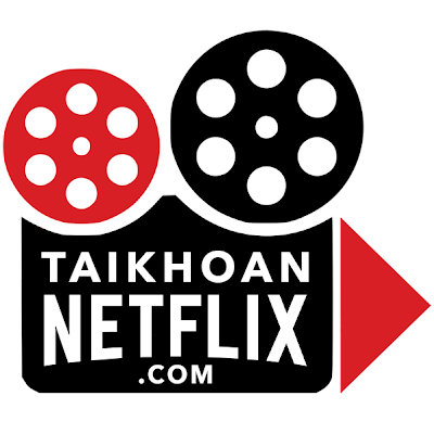Mua Bán Tài Khoản Netflix Việt Nam