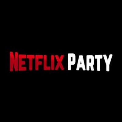 Netflix party