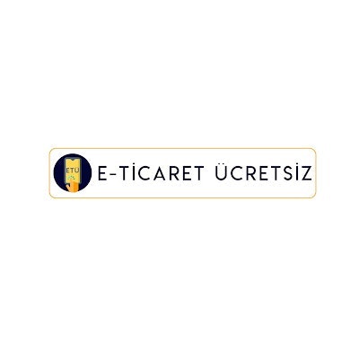 Ücretsiz E-Ticaret