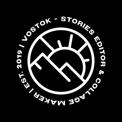 Vostok — Story Editor & Collage Maker