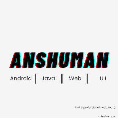 Anshuman M.
